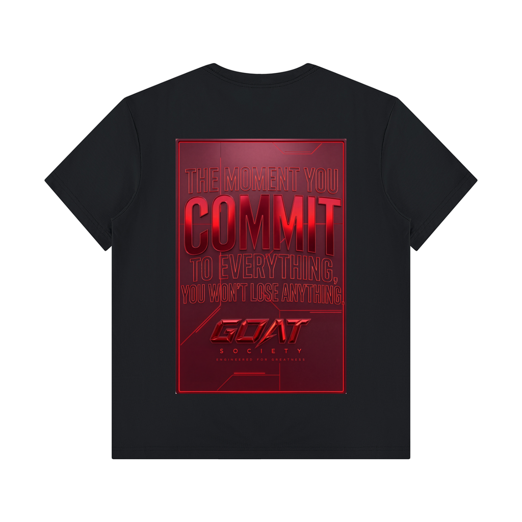 GOAT SOCIETY COMMITMENT TO EVERYTHING 210 GSM UNISEX CREWNECK T-SHIRT | PREMIUM EVERYDAY STREETWEAR