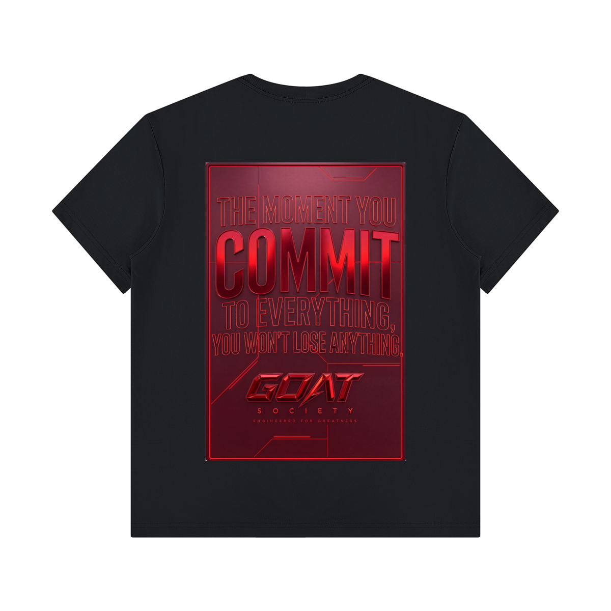 GOAT SOCIETY COMMITMENT TO EVERYTHING 210 GSM UNISEX CREWNECK T-SHIRT | PREMIUM EVERYDAY STREETWEAR