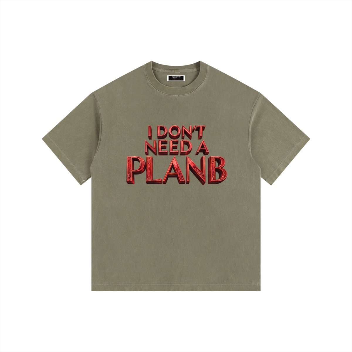 I DON’T NEED A PLAN B LARGER THAN LIFE VINTAGE WASHED OVERSIZED T-SHIRT | 260 GSM COTTON