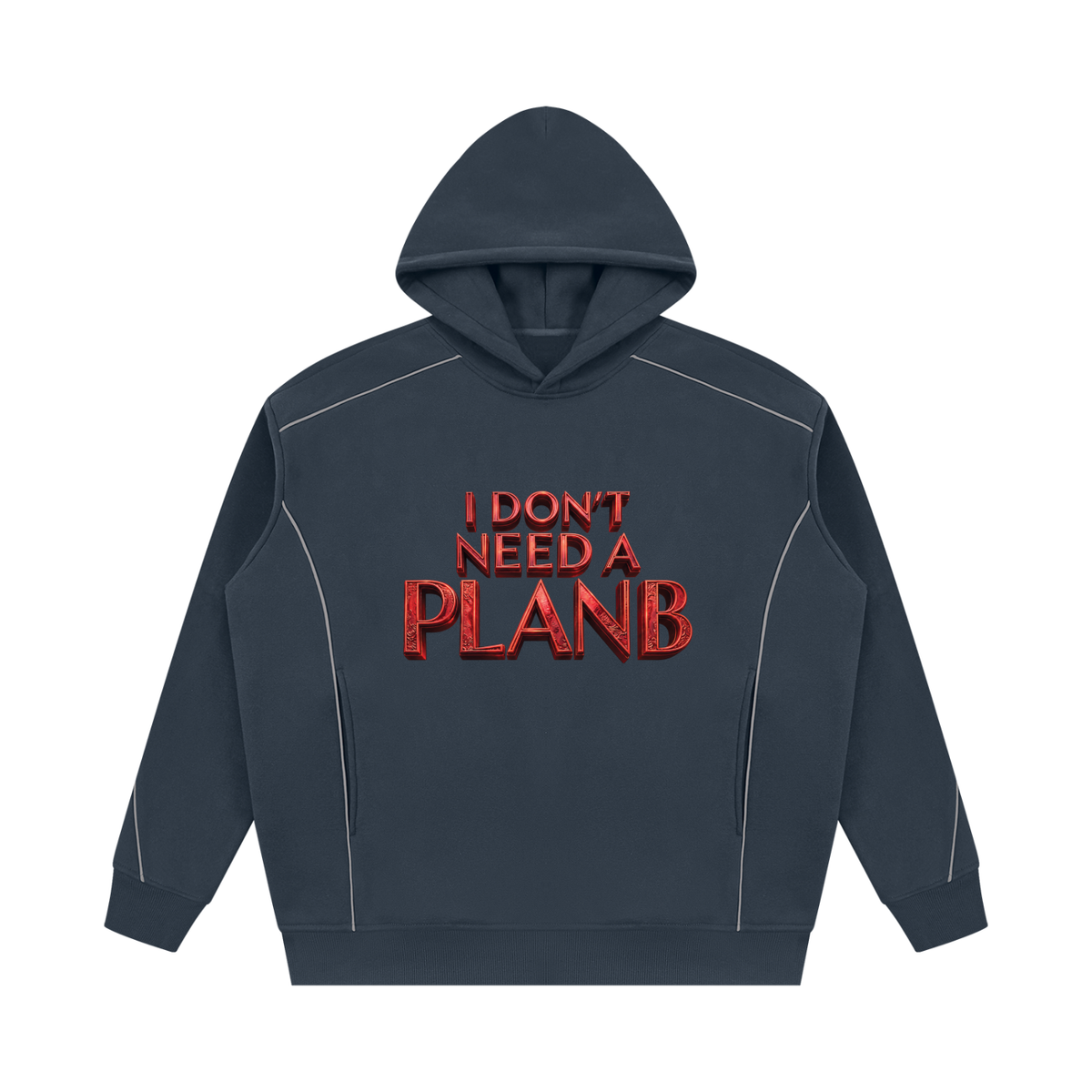 I Don’t Need a Plan B Oversized Piping Fleece Hoodie