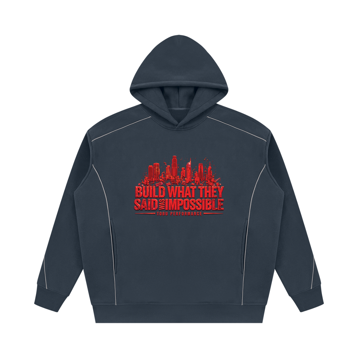 TOBU BUILD WHAT THEY SAID IS IMPOSSIBLE 345 GSM OVERSIZED PIPING FLEECE HOODIE | UNISEX