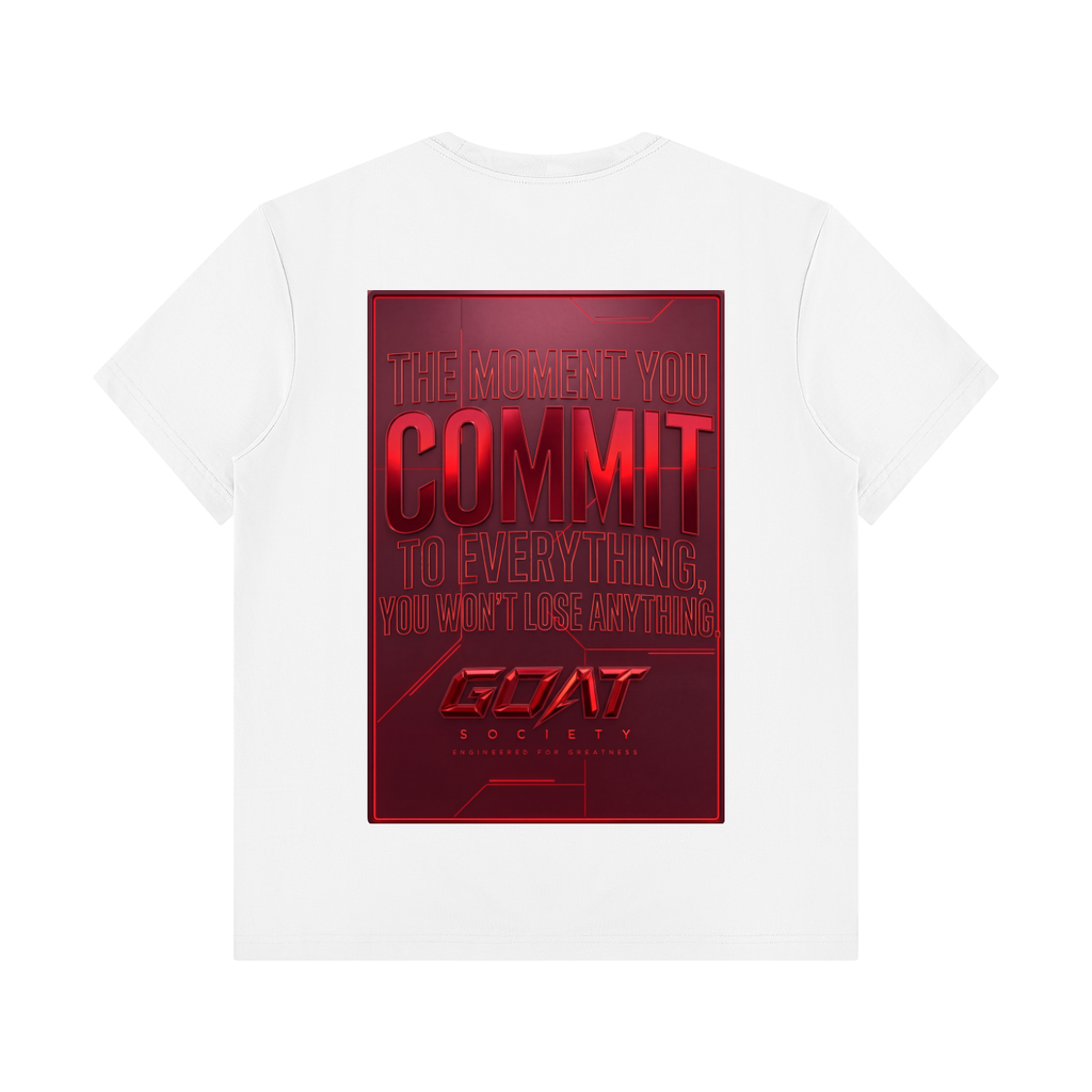 GOAT SOCIETY COMMITMENT TO EVERYTHING 210 GSM UNISEX CREWNECK T-SHIRT | PREMIUM EVERYDAY STREETWEAR